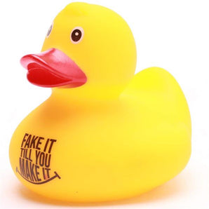 Badeente "Fake it till you make it"