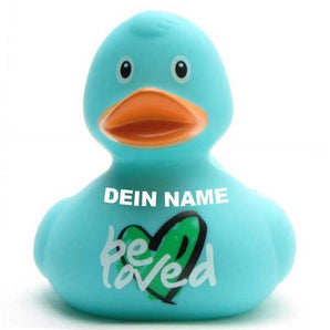 "Be Loved" Ente - türkis - Personalisiert