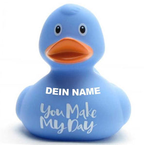 "You make my Day" Ente - blau - Personalisiert