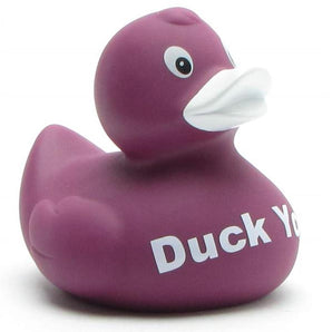 "Duck You"