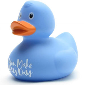 "You make my Day" Badeente - blau